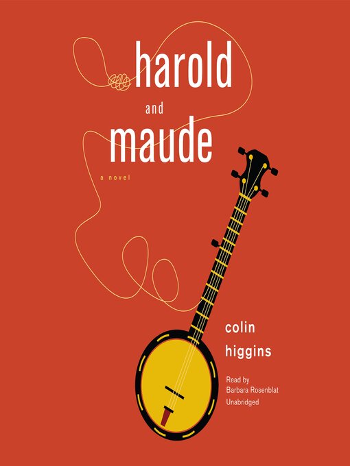 Title details for Harold and Maude by Colin Higgins - Wait list